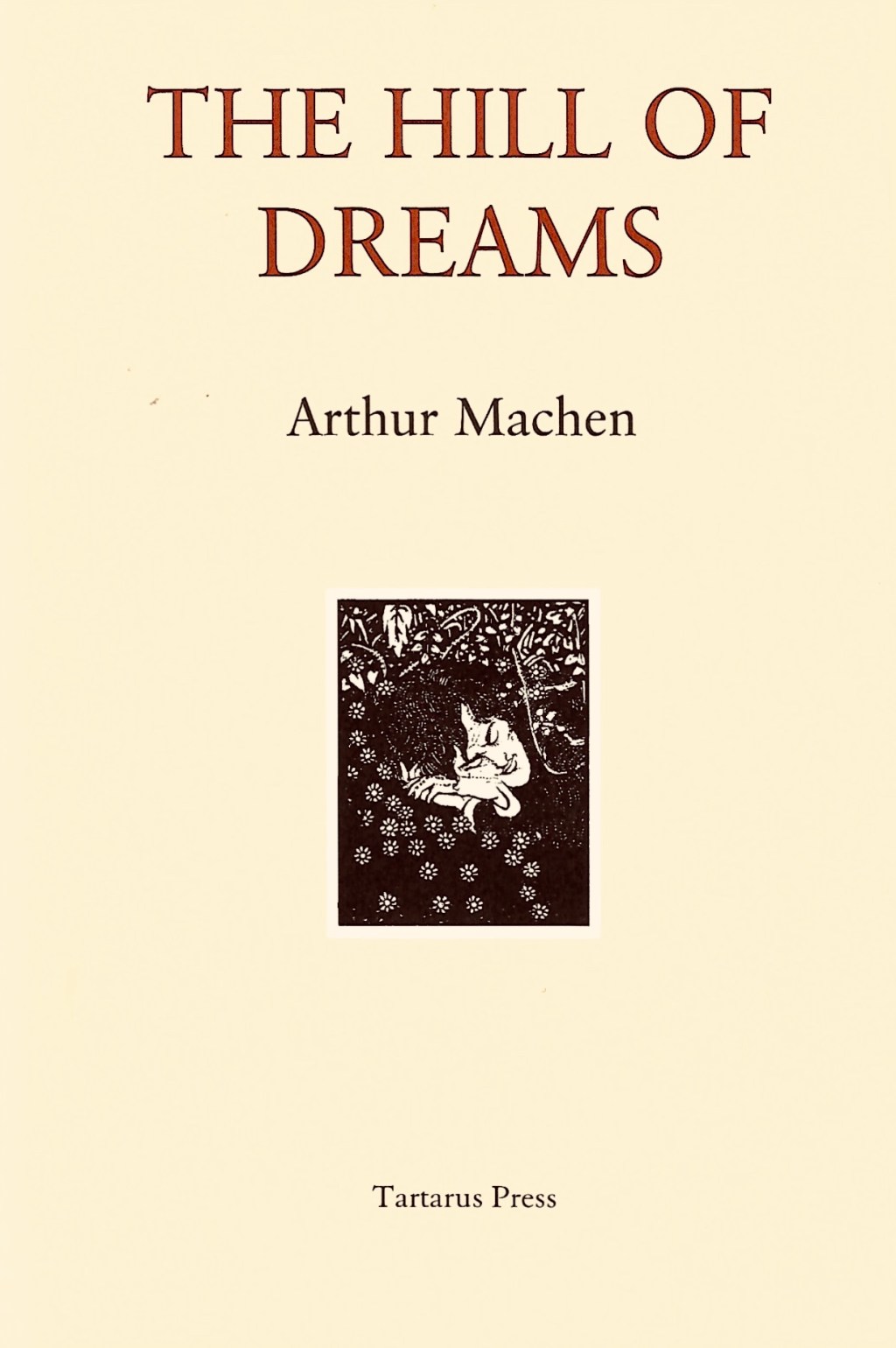 The Hill of Dreams by Arthur&nbsp;Machen